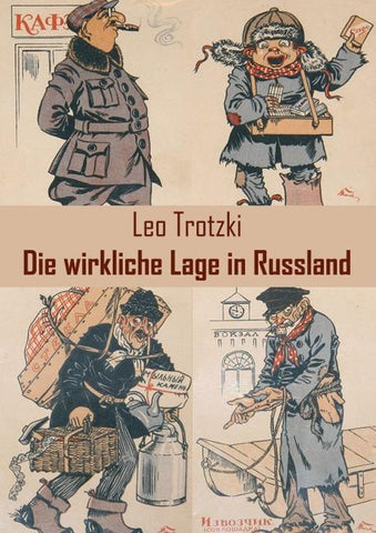 Die wirkliche Lage in Russland