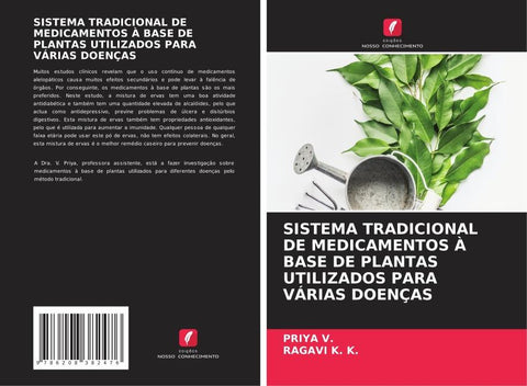 SISTEMA TRADICIONAL DE MEDICAMENTOS À BASE DE PLANTAS UTILIZADOS PARA VÁRIAS DOENÇAS
