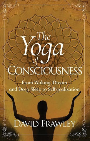 The Yoga of Consciousness