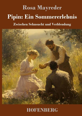 Pipin: Ein Sommererlebnis