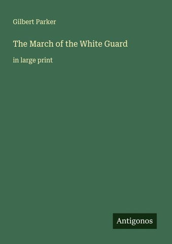 The March of the White Guard