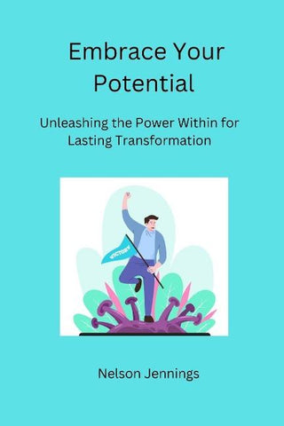 Embrace Your Potential