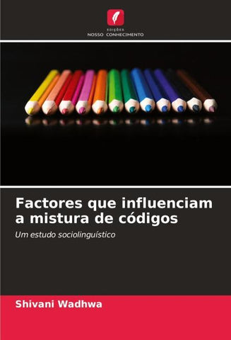 Factores que influenciam a mistura de códigos