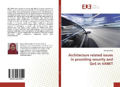 Architecture related issues in providing security and QoS in VANET