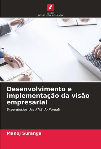 Desenvolvimento e implementação da visão empresarial