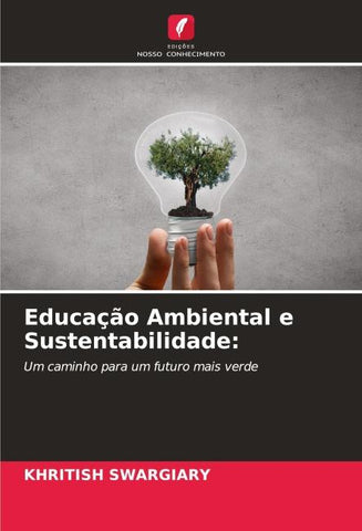 Educação Ambiental e Sustentabilidade: