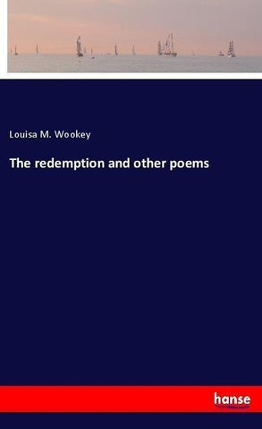 The redemption and other poems
