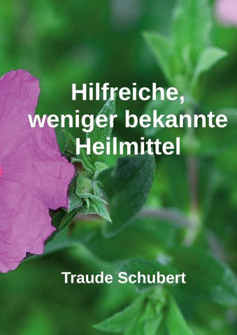 Hilfreiche, weniger bekannte Heilmittel