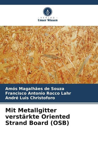 Mit Metallgitter verstärkte Oriented Strand Board (OSB)