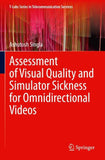 Assessment of Visual Quality and Simulator Sickness for Omnidirectional Videos