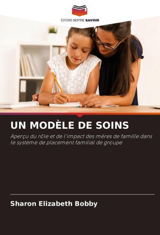 UN MODÈLE DE SOINS