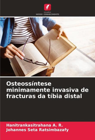 Osteossíntese minimamente invasiva de fracturas da tíbia distal