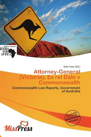 Attorney-General (Victoria); Ex rel Dale v Commonwealth