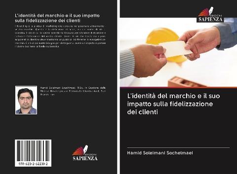 L'identità del marchio e il suo impatto sulla fidelizzazione dei clienti