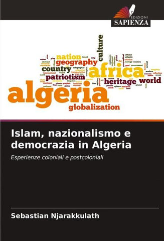 Islam, nazionalismo e democrazia in Algeria