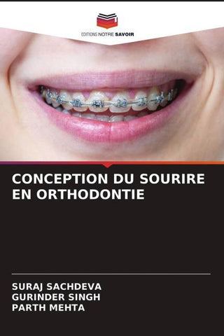 CONCEPTION DU SOURIRE EN ORTHODONTIE