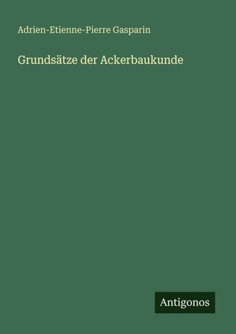Grundsätze der Ackerbaukunde