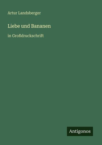 Liebe und Bananen