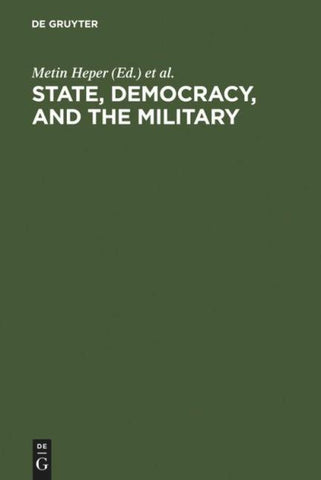 State, Democracy, and the Military