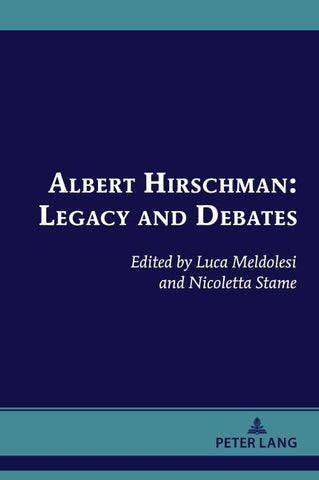Albert Hirschman: Legacy and Debates