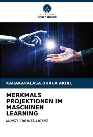 MERKMALS PROJEKTIONEN IM MASCHINEN LEARNING