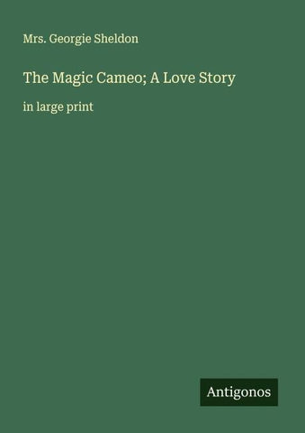 The Magic Cameo; A Love Story