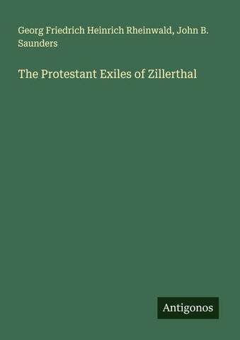 The Protestant Exiles of Zillerthal