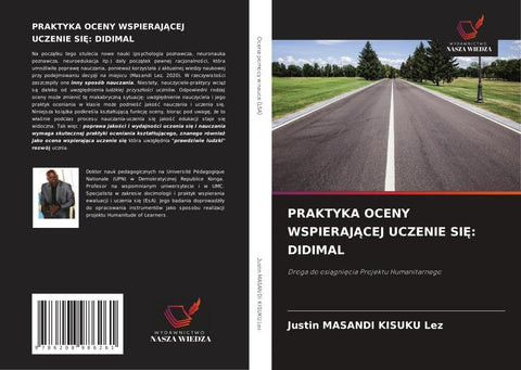 PRAKTYKA OCENY WSPIERAJ¿CEJ UCZENIE SI¿: DIDIMAL