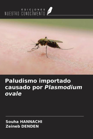 Paludismo importado causado por Plasmodium ovale