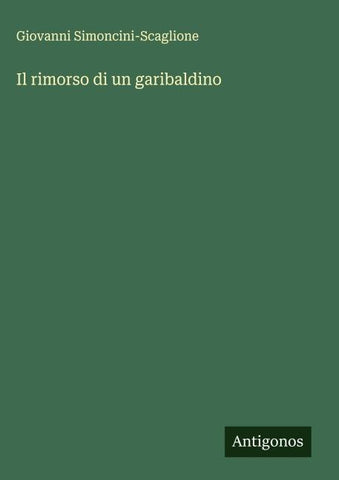 Il rimorso di un garibaldino