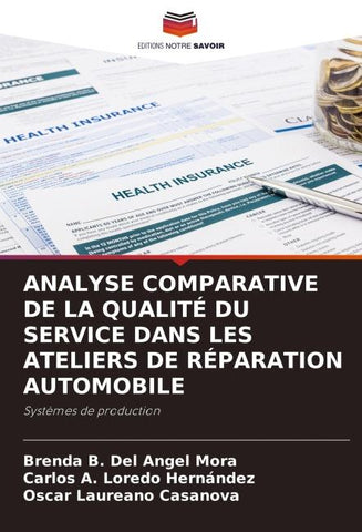 ANALYSE COMPARATIVE DE LA QUALITÉ DU SERVICE DANS LES ATELIERS DE RÉPARATION AUTOMOBILE