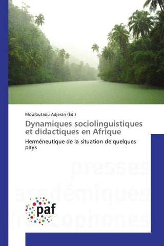 Dynamiques sociolinguistiques et didactiques en Afrique