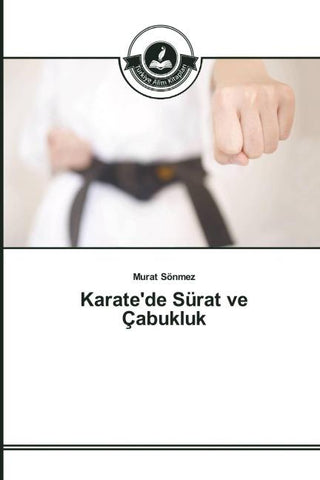 Karate'de Sürat ve Çabukluk