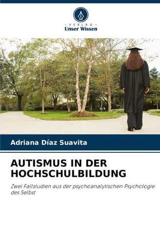 AUTISMUS IN DER HOCHSCHULBILDUNG