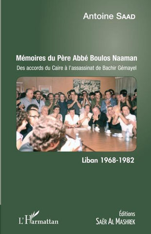 Mémoires du Père Abbé Boulos Naaman