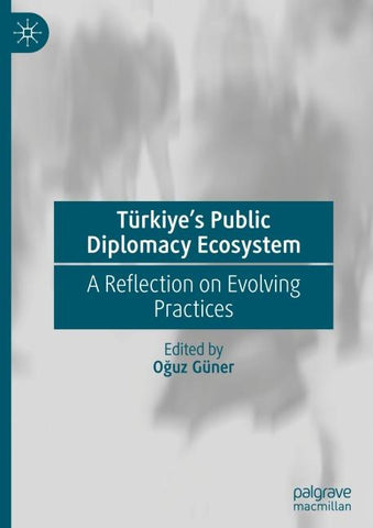 Türkiye's Public Diplomacy Ecosystem