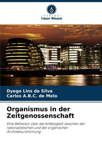 Organismus in der Zeitgenossenschaft