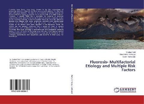 Fluorosis- Multifactorial Etiology and Multiple Risk Factors