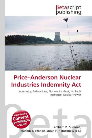 Price-Anderson Nuclear Industries Indemnity Act
