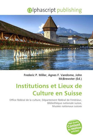 Institutions et Lieux de Culture en Suisse
