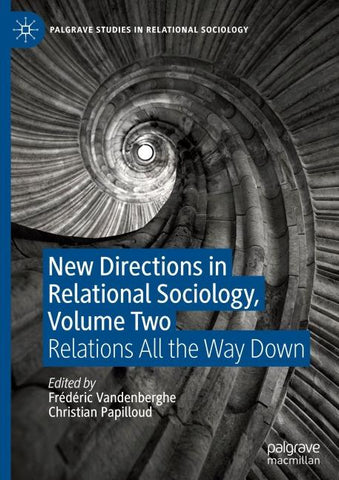 New Directions in Relational Sociology, Volume Two