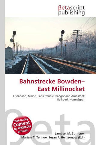 Bahnstrecke Bowden-East Millinocket