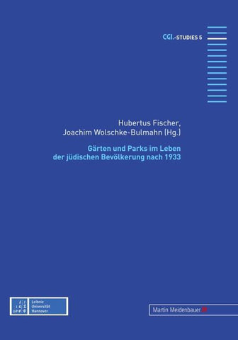 Gaerten und Parks im Leben der juedischen Bevoelkerung nach 1933