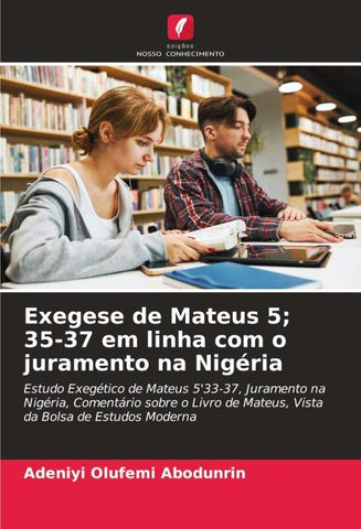 Exegese de Mateus 5; 35-37 em linha com o juramento na Nigéria