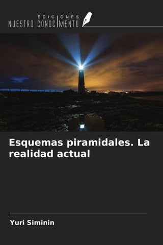 Esquemas piramidales. La realidad actual