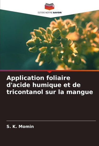 Application foliaire d'acide humique et de tricontanol sur la mangue