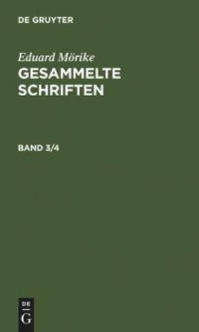 Gesammelte Schriften. Band 3/4
