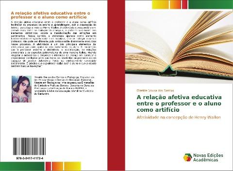 A relação afetiva educativa entre o professor e o aluno como artifício