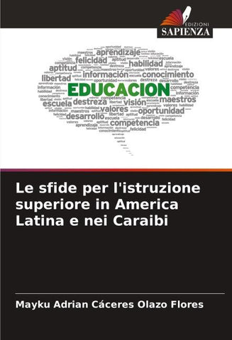 Le sfide per l'istruzione superiore in America Latina e nei Caraibi