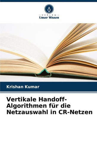 Vertikale Handoff-Algorithmen für die Netzauswahl in CR-Netzen